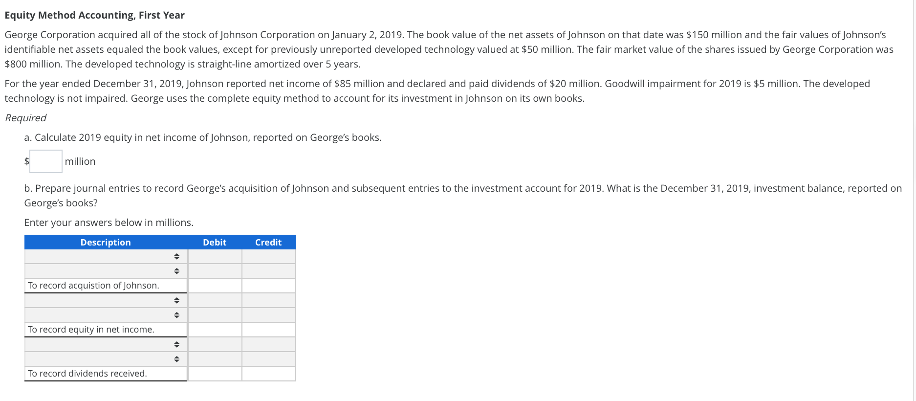 Please help me solve this problem for account. Show all steps Equity