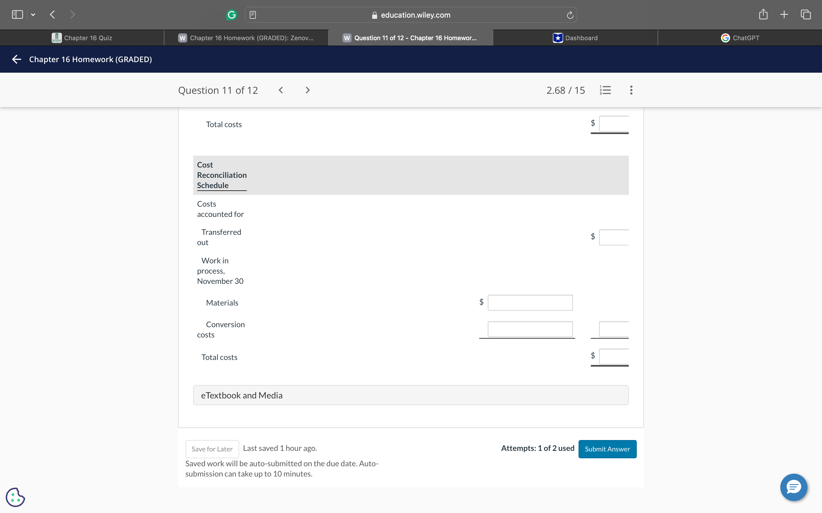 $ Work in process, November 30 Materials $ Conversion costs Total costs