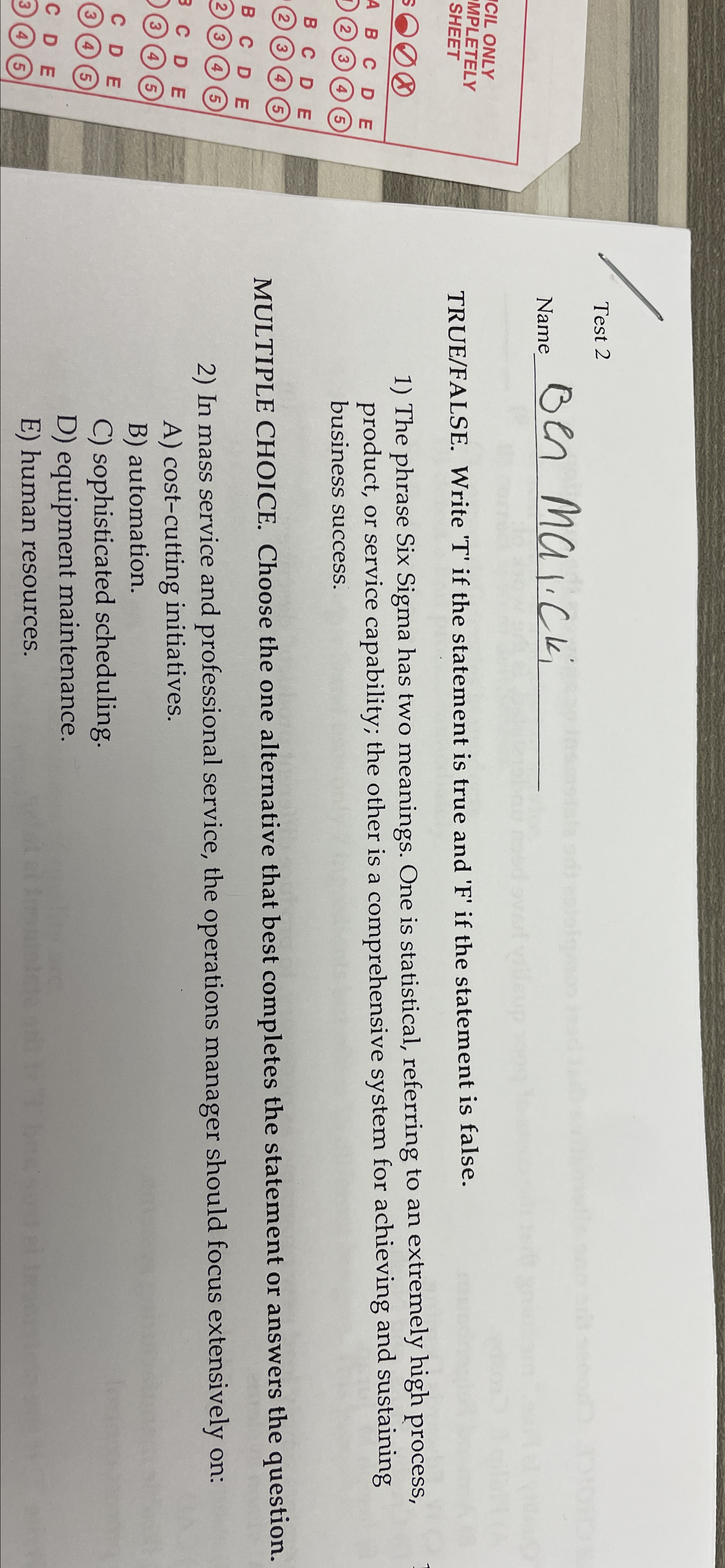  Test 2 Name Ben Malicki TRUE/FALSE. Write 'T' if the statement