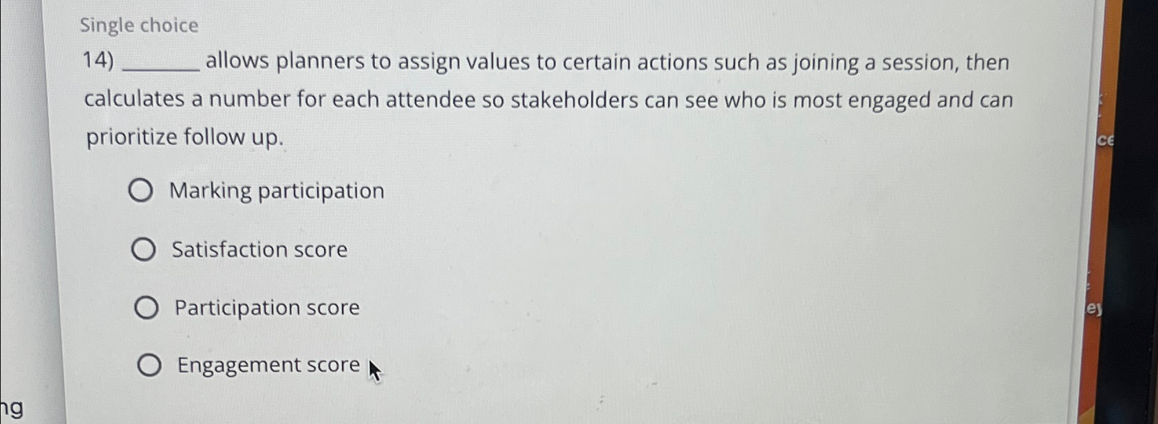  Single choice allows planners to assign values to certain actions such