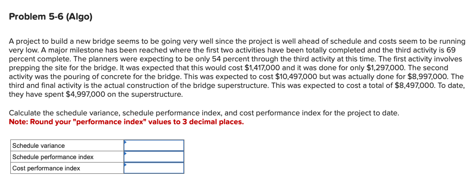  Problem 5-6(Algo) A project to build a new bridge seems to