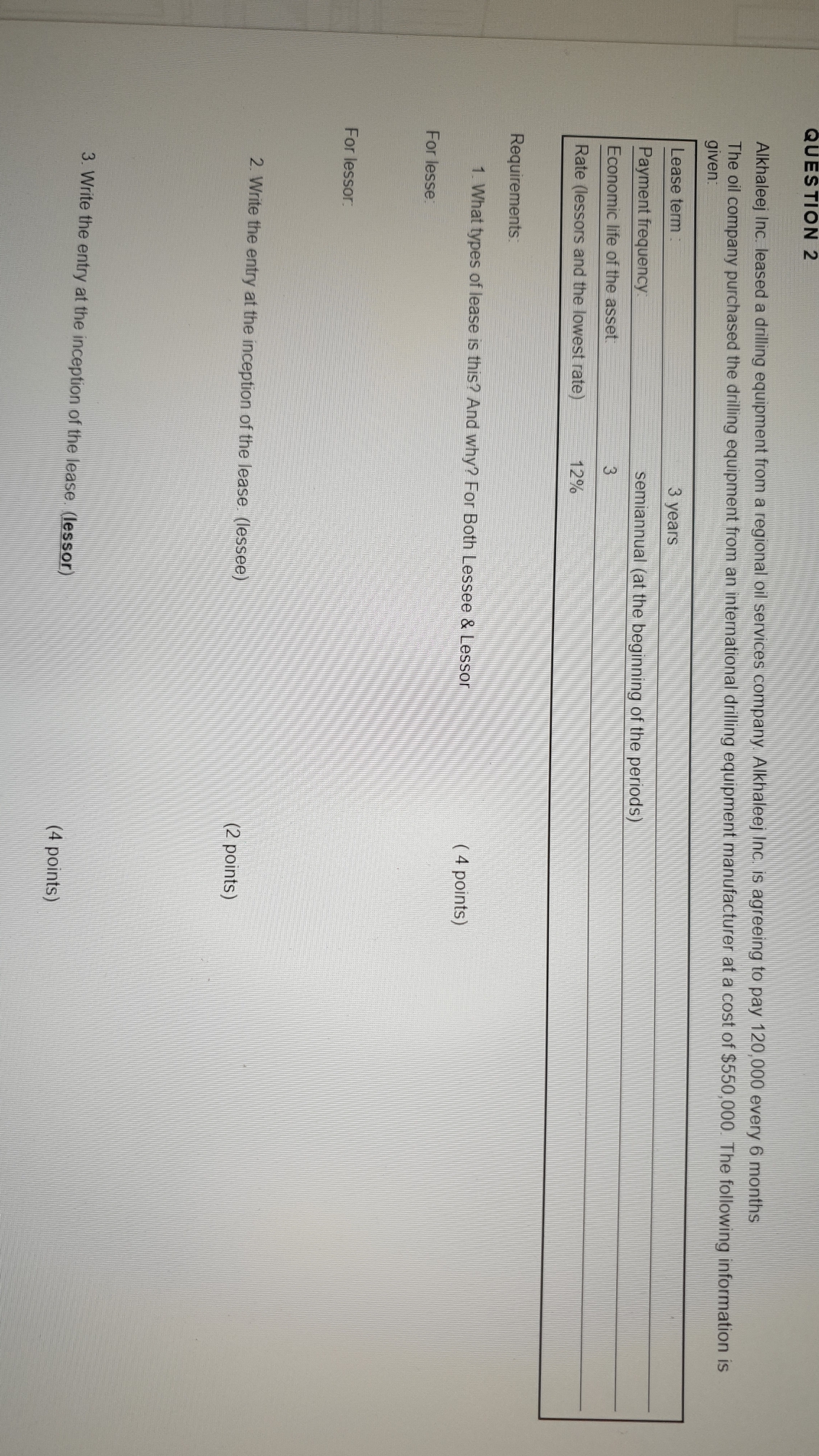 HELP ME WITH THIS QUESTION PLS. QUESTION 2 Alkhaleej Inc. leased a
