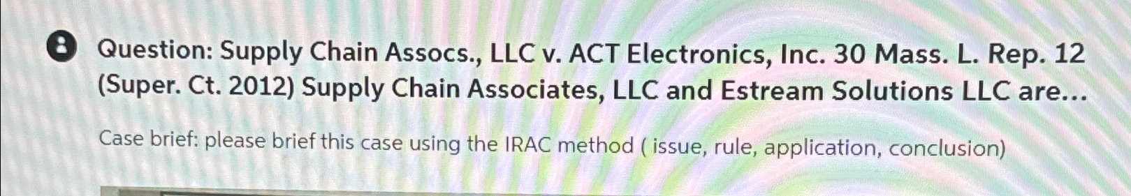  8 Question: Supply Chain Assocs., LLC v. ACT Electronics, Inc. 30