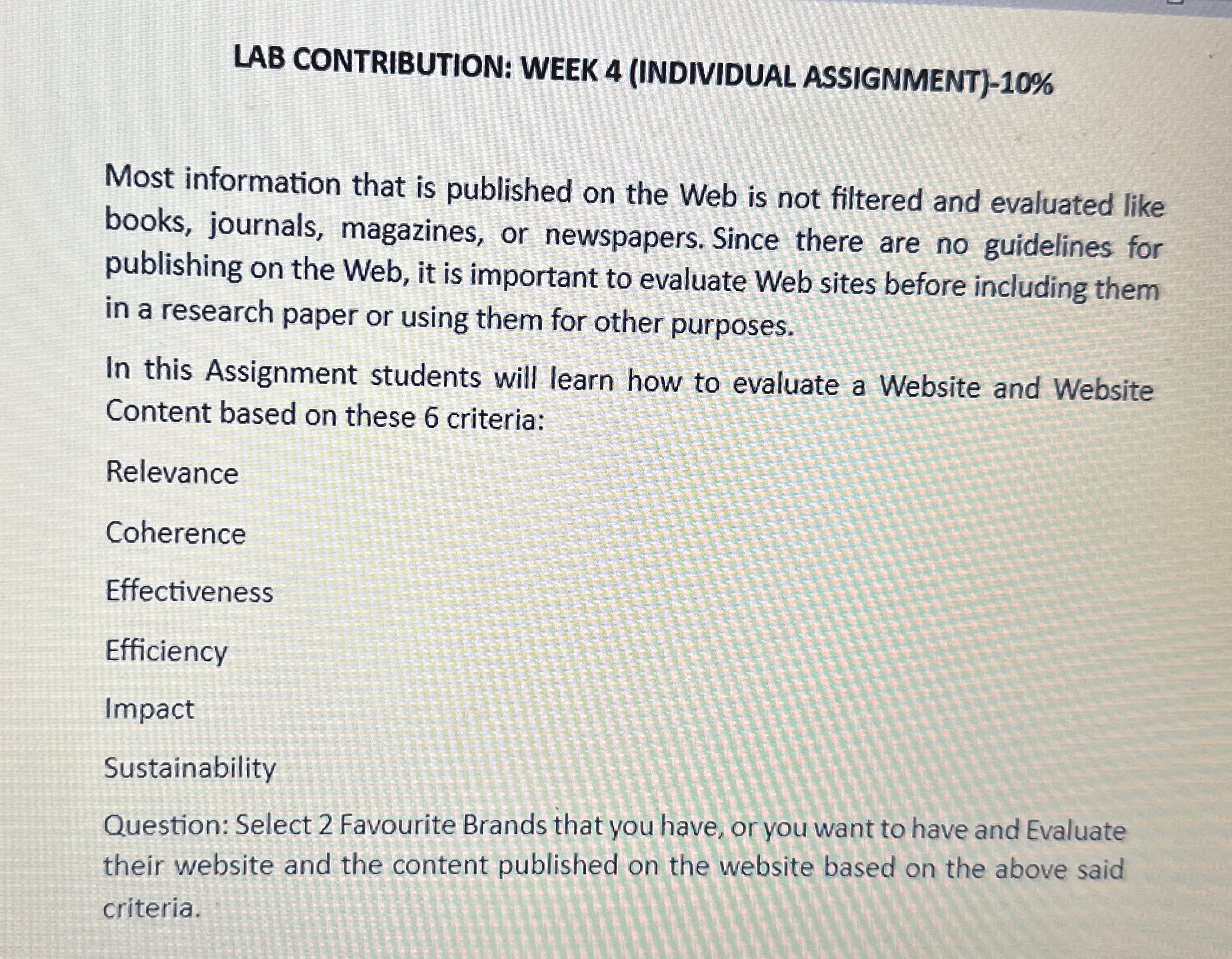  LAB CONTRIBUTION: WEEK 4(INDIVIDUAL ASSIGNMENT)-10% Most information that is published on