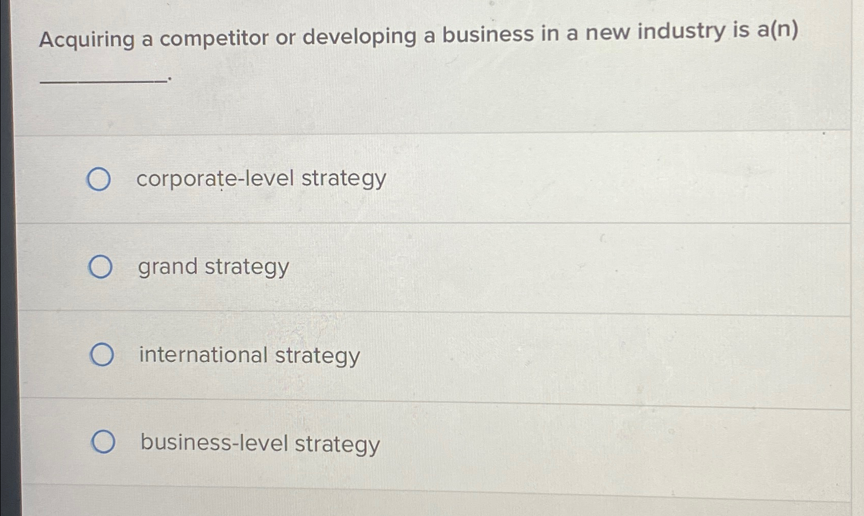  Acquiring a competitor or developing a business in a new industry