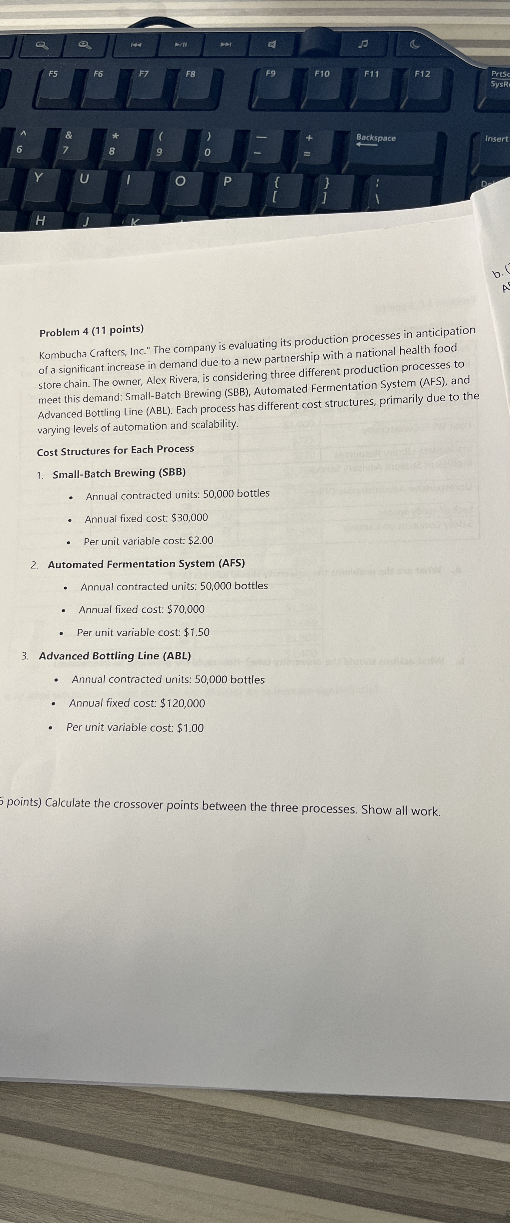  Problem 4(11 points) Kombucha Crafters, Inc." The company is evaluating its