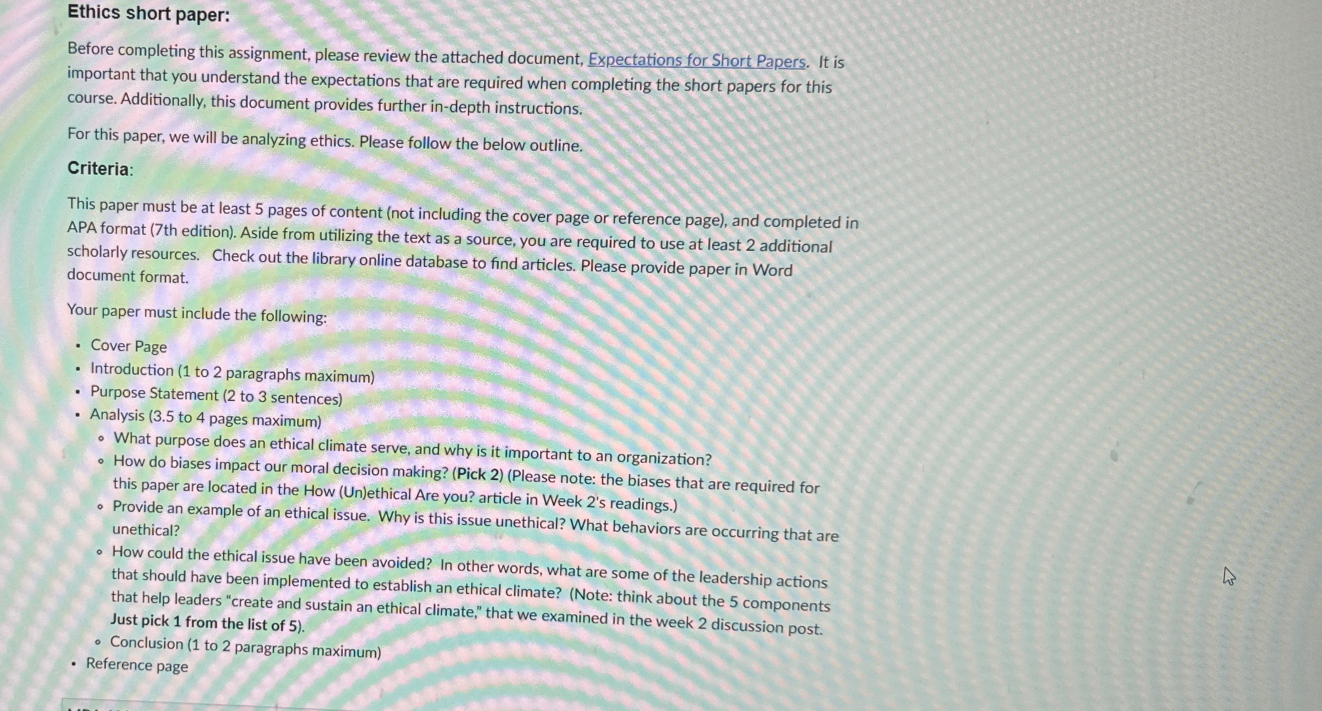  Ethics short paper: Before completing this assignment, please review the attached