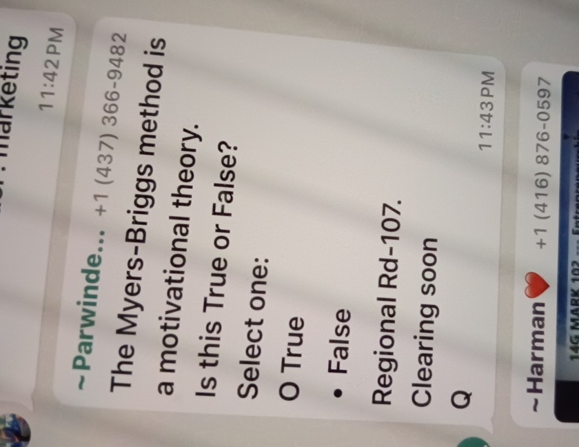  11:42 PM Parwinde... +1(437)366-9482 The Myers-Briggs method is a motivational theory.
