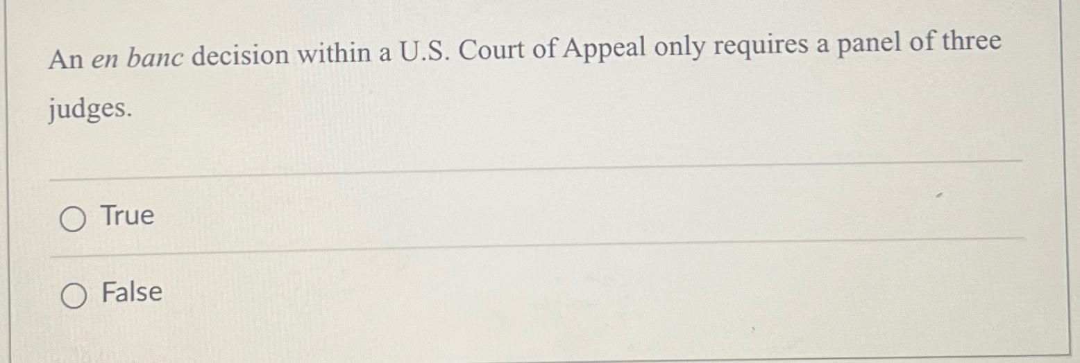  An en banc decision within a U.S. Court of Appeal only