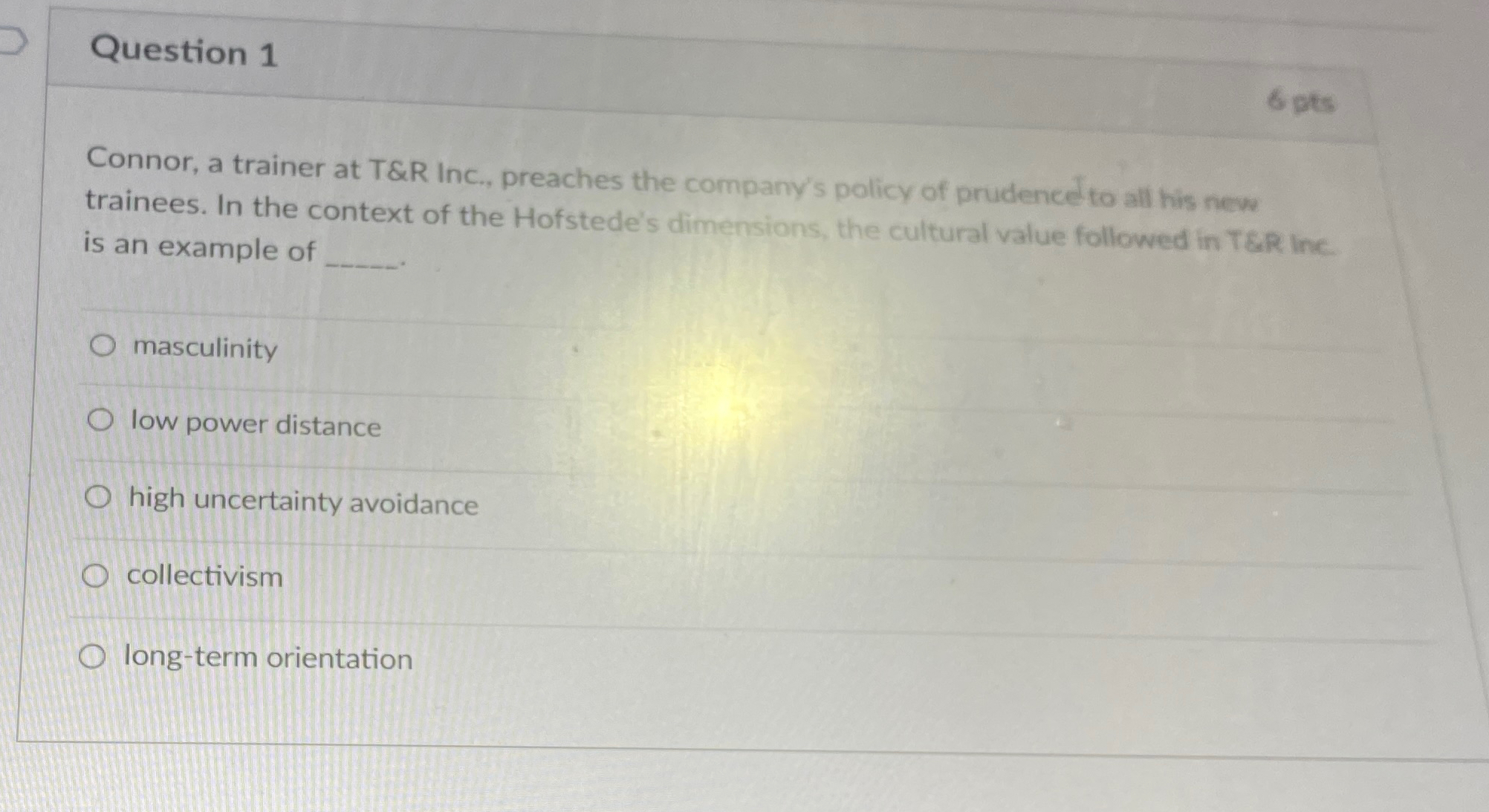  Question 1 Connor, a trainer at T&R Inc., preaches the company's
