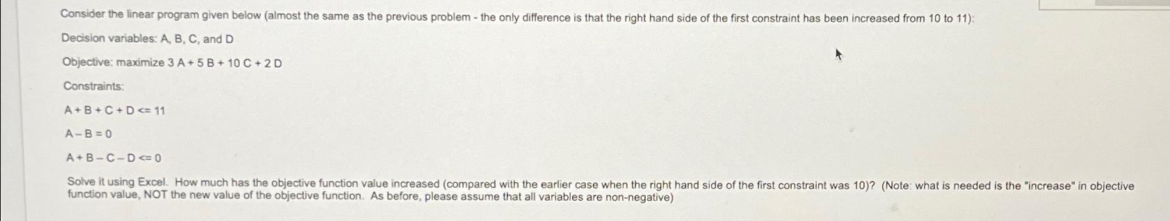  Consider the linear program given below (almost the same as the