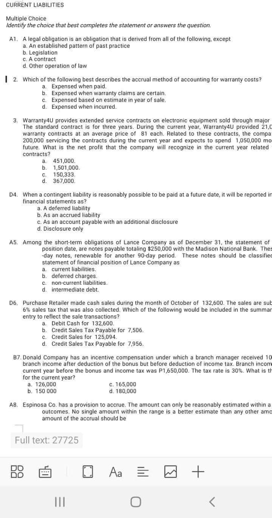 Answer the following. CURRENT LIABILITIES Multiple Choice Identify the choice that best