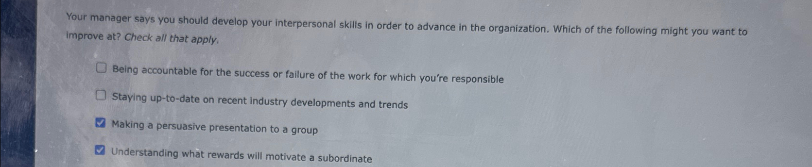  Your manager says you should develop your interpersonal skills in order