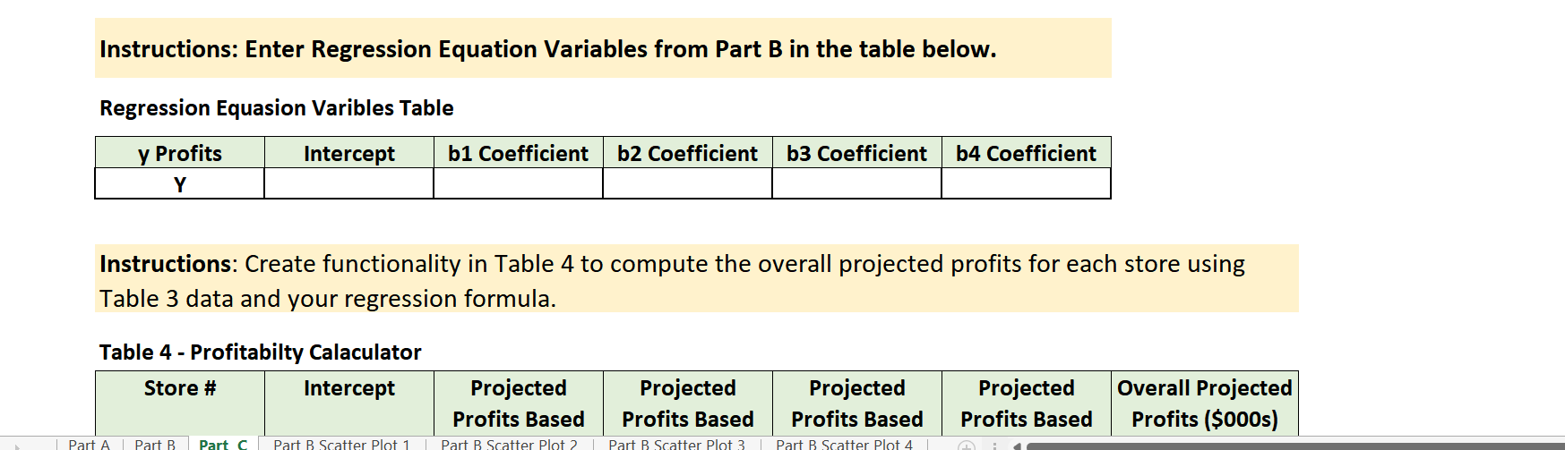 Part A: The management team initially wants to use Excel Linear Regression