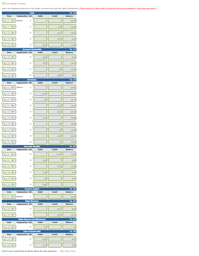 Cash $2,000, Inventory $2,400, and Owner's Capital $4,400. The following transactions were