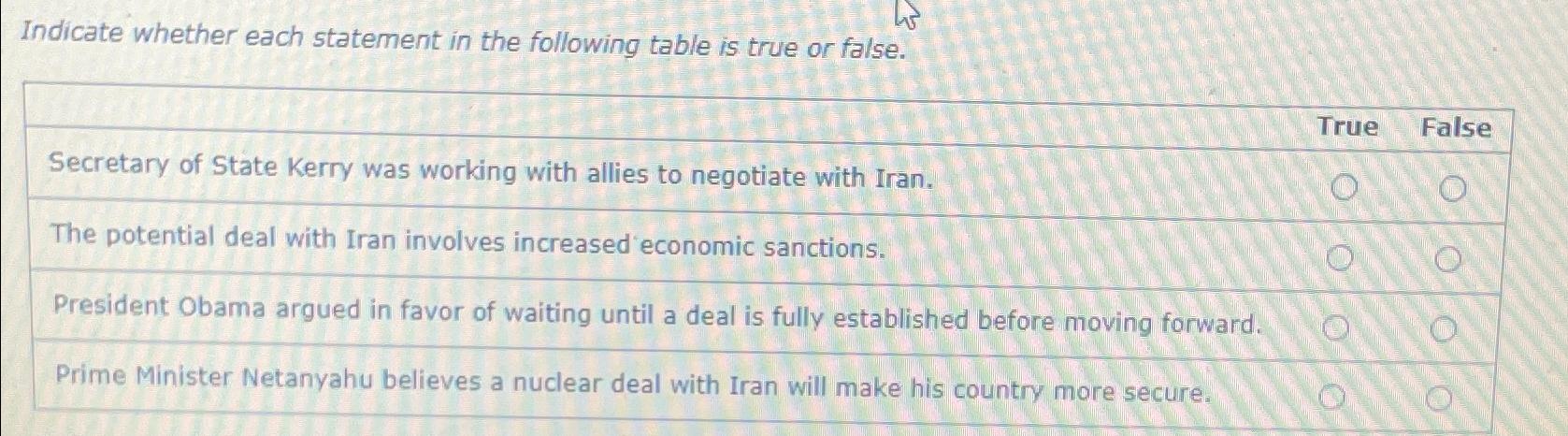  Indicate whether each statement in the following table is true or