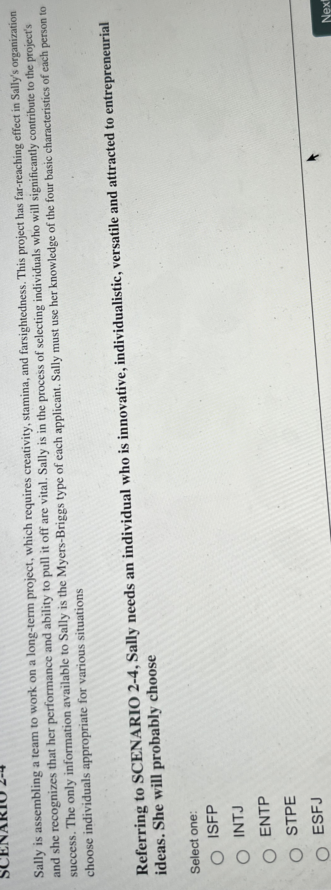  Sally is assembling a team to work on a long-term project,