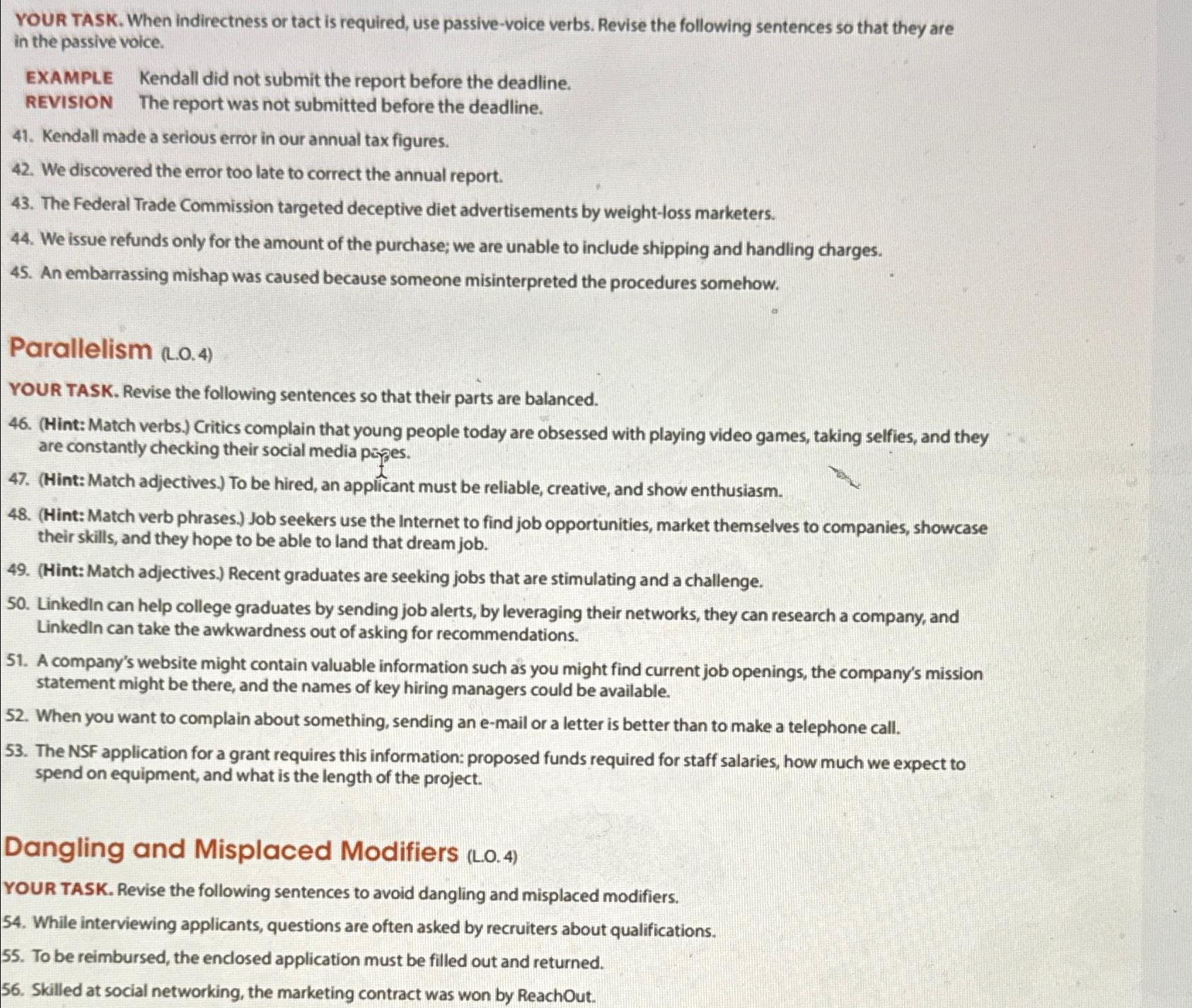  YOUR TASK. When indirectness or tact is required, use passive-voice verbs.