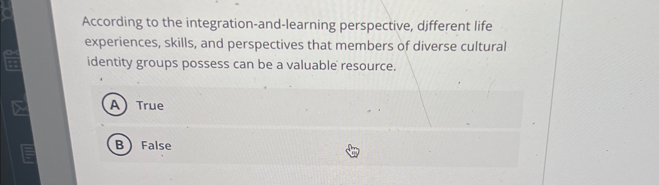  According to the integration-and-learning perspective, different life experiences, skills, and perspectives