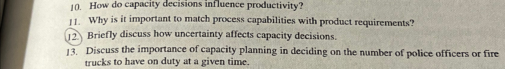  How do capacity decisions influence productivity? Why is it important to