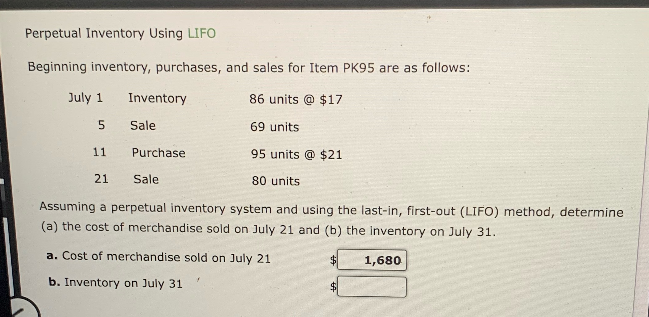 Help please! Perpetual Inventory Using LIFO Beginning inventory, purchases, and sales for