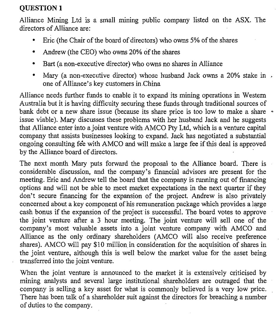 QUESTION 1 Alliance Mining Ltd is a small mining public company