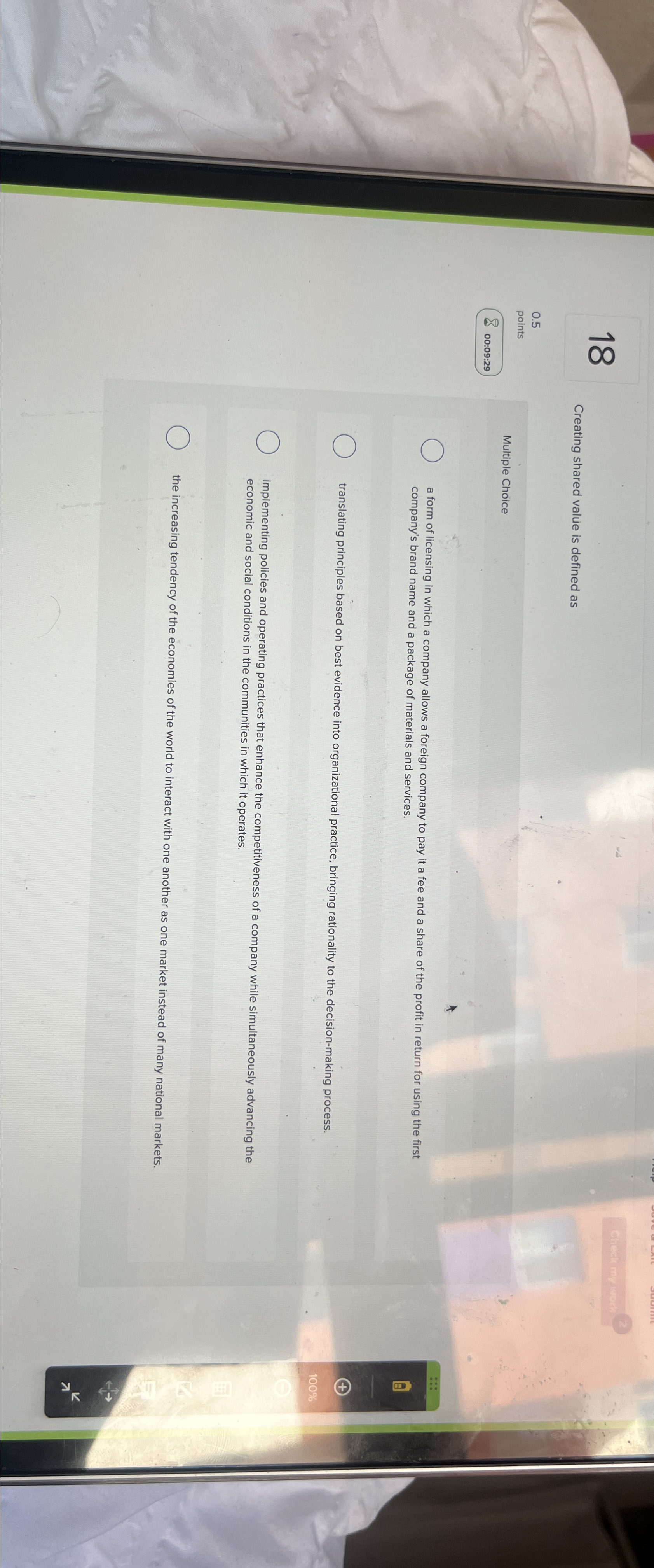  18 Creating shared value is defined as 0.5 points 00:09:29 Multiple