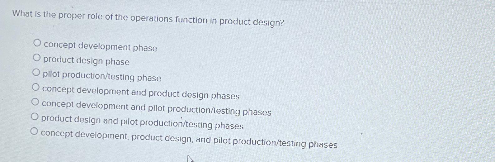  What is the proper role of the operations function in product