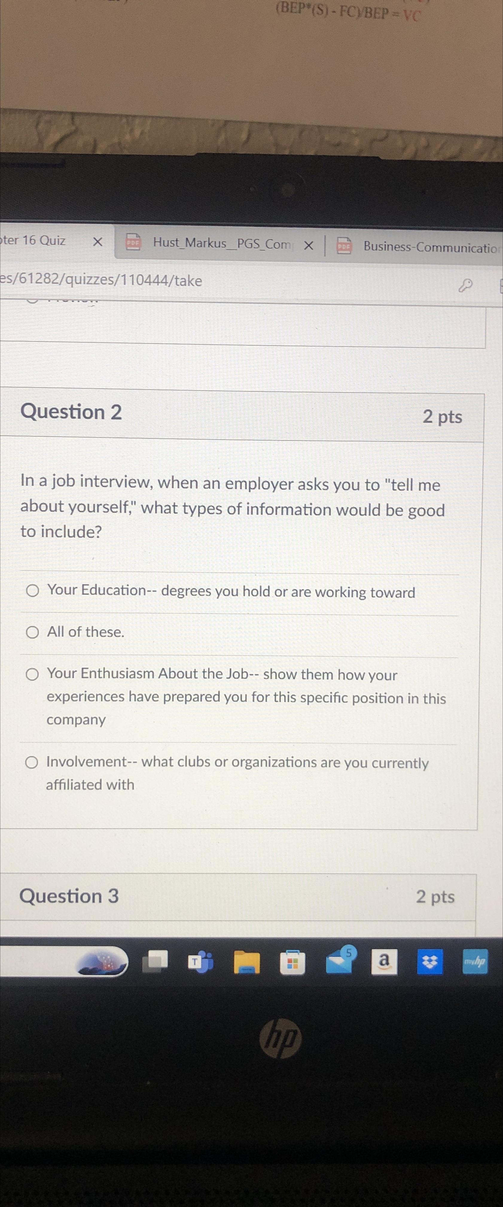  Question 2 2pts In a job interview, when an employer asks