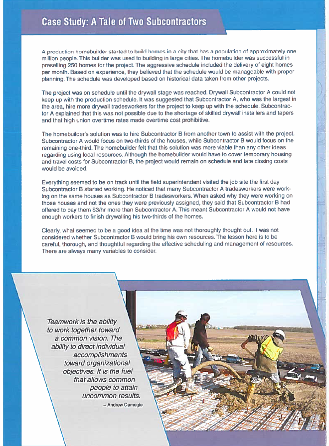  Using the following case study, answer these questions. 1. The builder