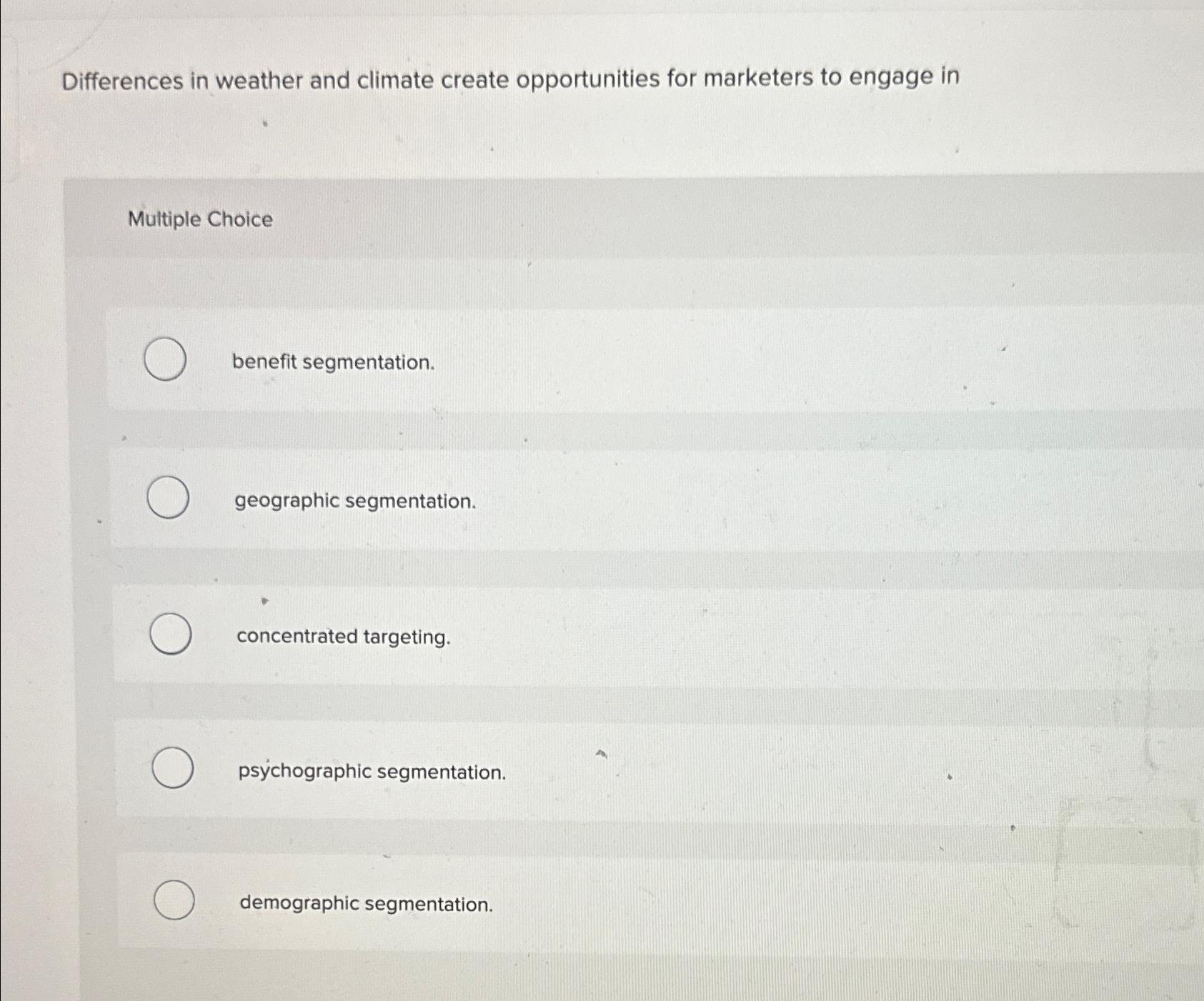  Differences in weather and climate create opportunities for marketers to engage