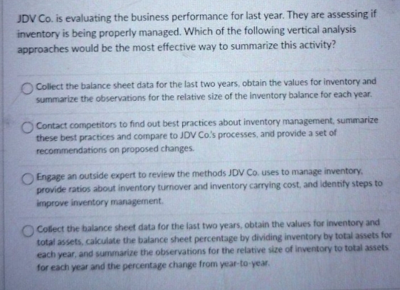 answer the following JDV Co. is evaluating the business performance for last