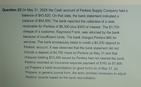 help please... attached pic Question 23 On May 31, 202% the Cash