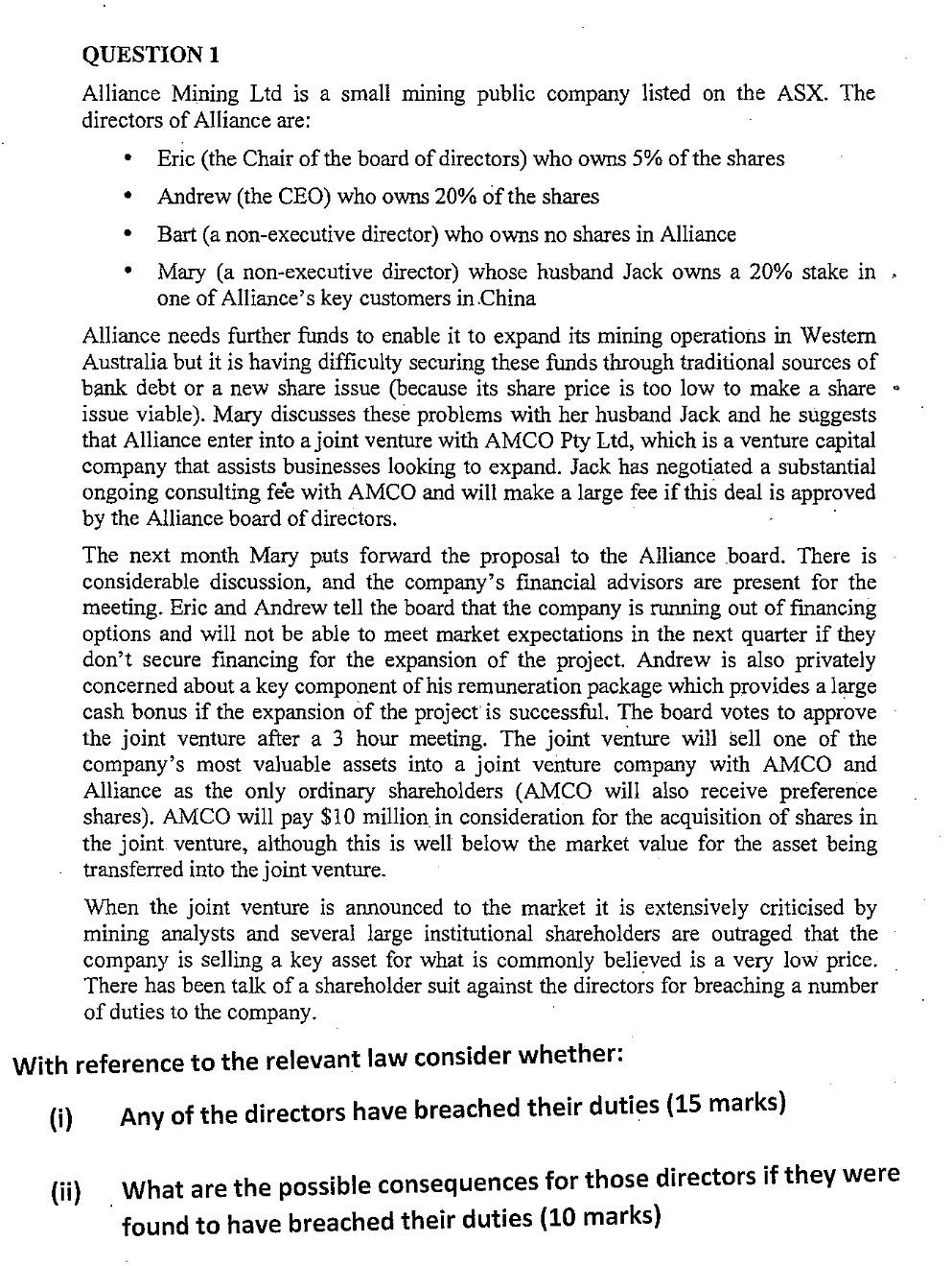 QUESTION 1 Alliance Mining Ltd is a small mining public company