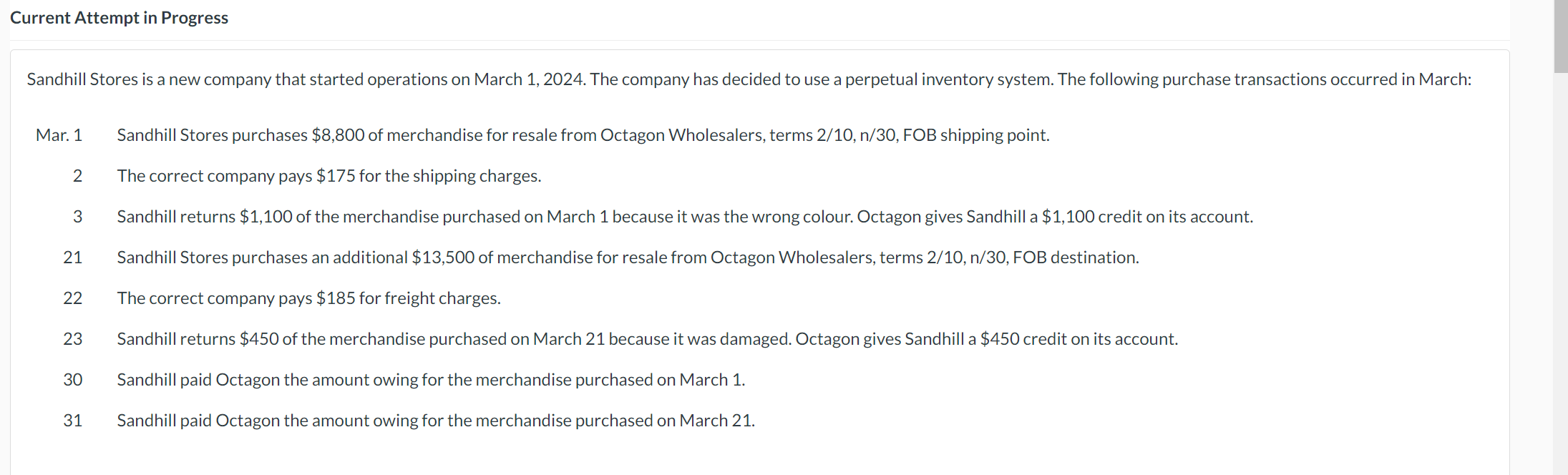 1 Current Attempt in Progress Sandhill Stores is a new company that