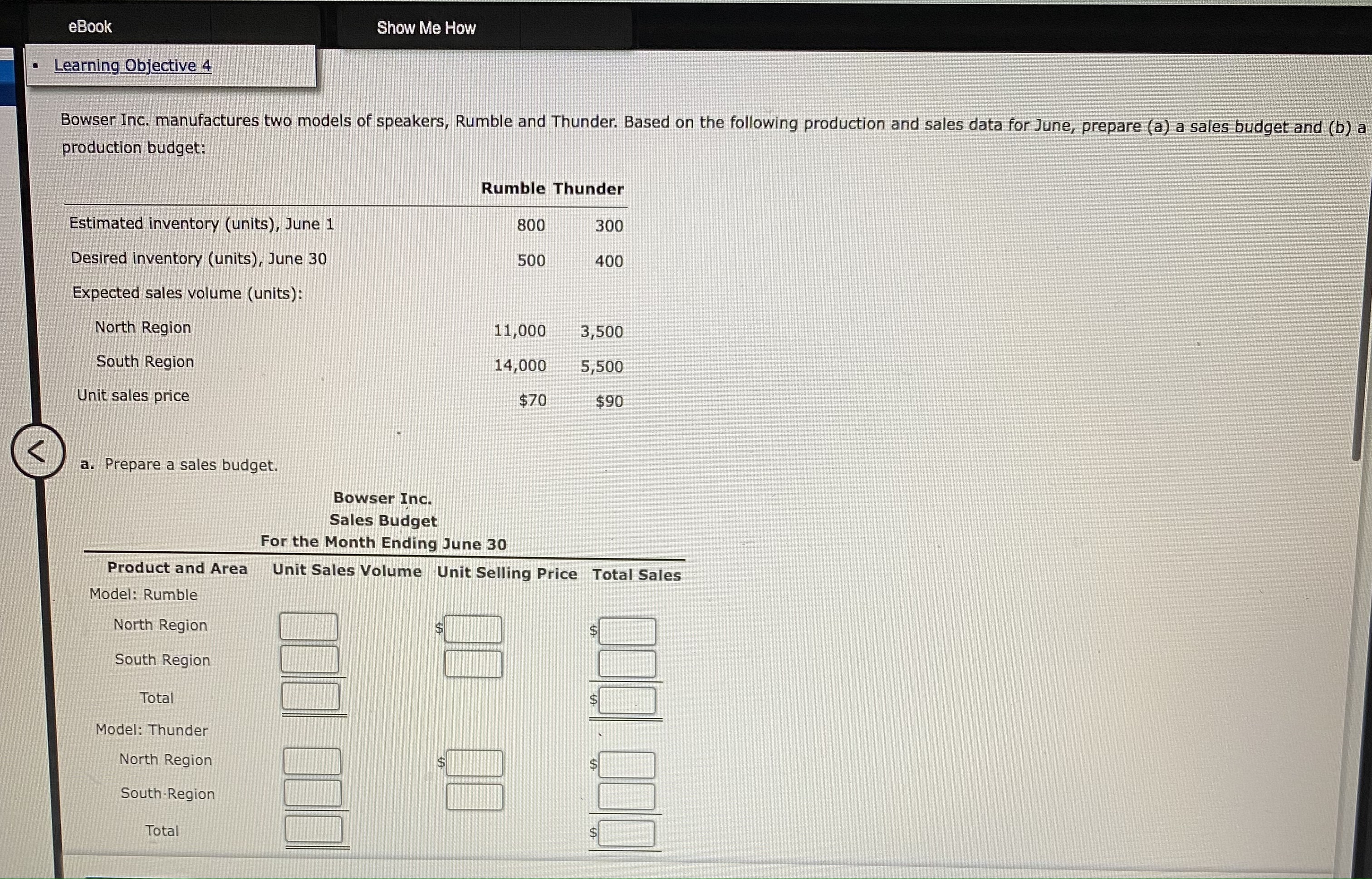 the expected sales revenue can be determined. b. Prepare a production budget.