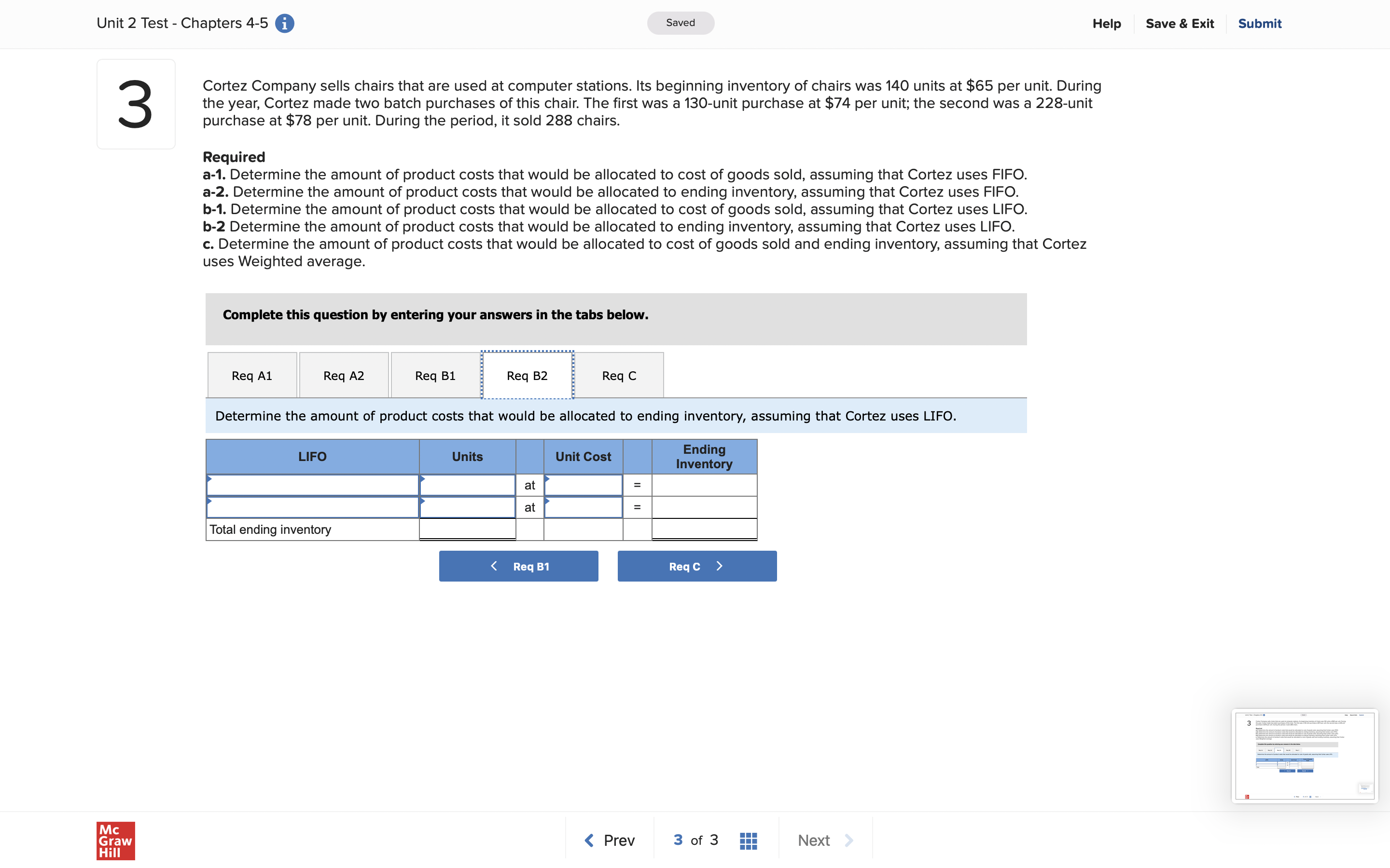 unit. During the year, Cortez made two batch purchases of this chair.