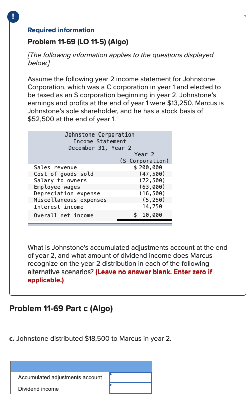 if anything else needed Required information Problem 11-69 (LO 11-5) (Algo) (The