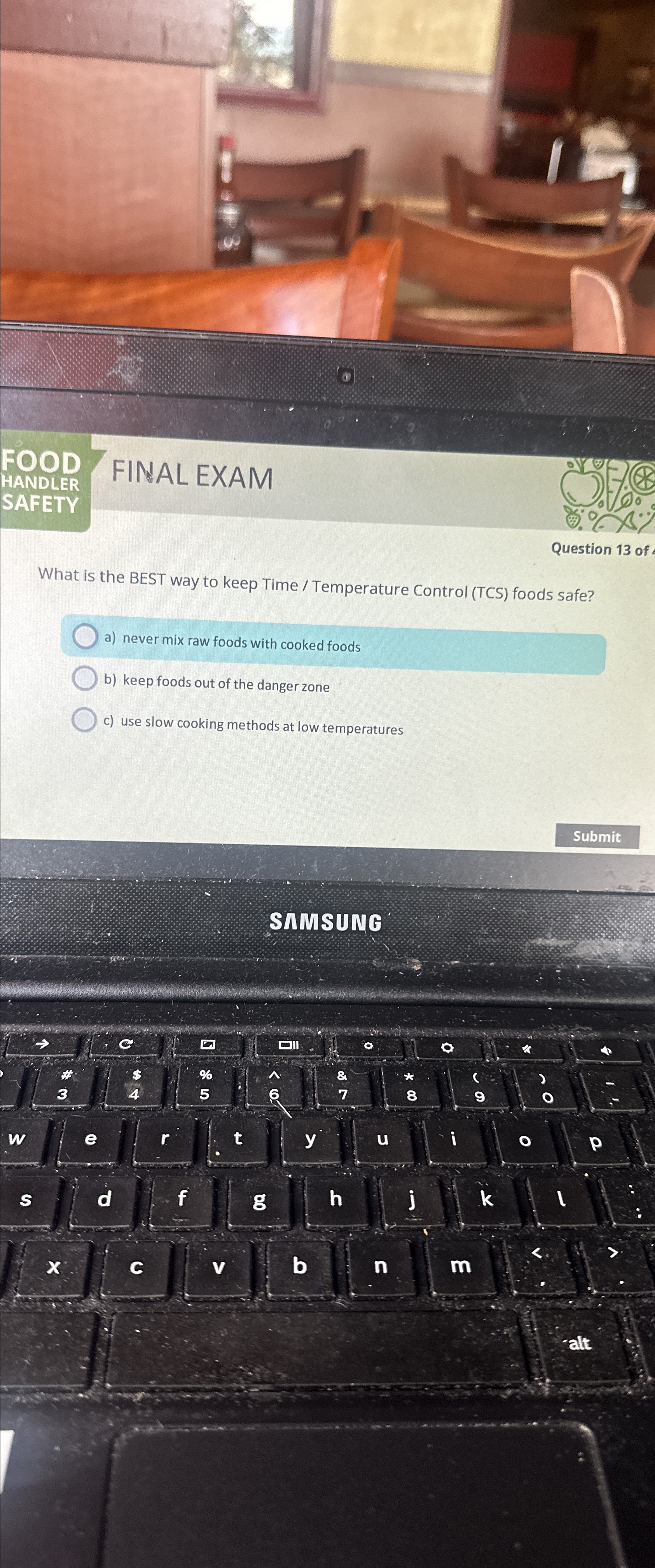  FOOD HANDLER FINAL EXAM SAFETY a) Question 13 of What is