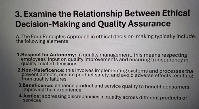  Examine the Relationship Between Ethical Decision-Making and Quality Assurance A. The