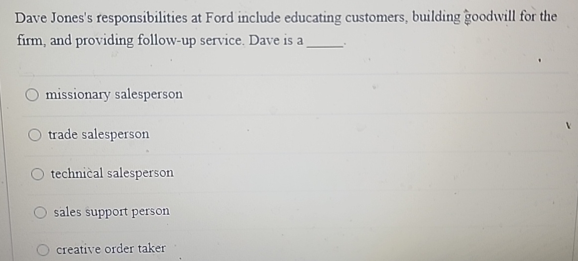  Dave Jones's responsibilities at Ford include educating customers, building goodwill for