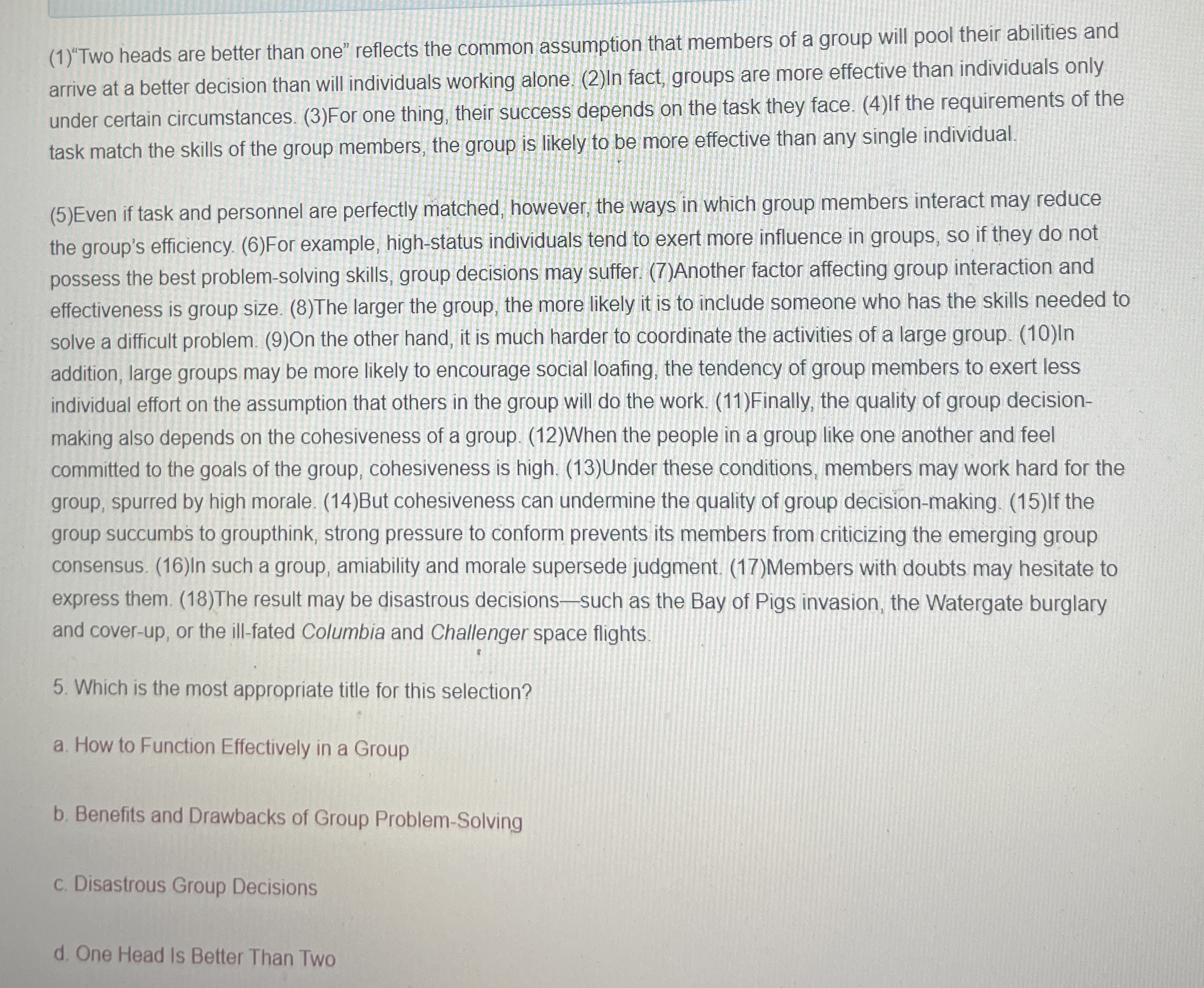  (1)"Two heads are better than one" reflects the common assumption that