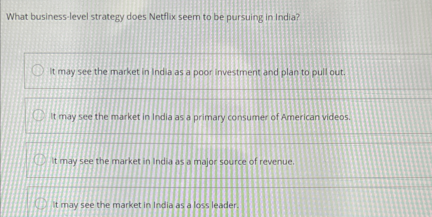  What business-level strategy does Netflix seem to be pursuing in India?