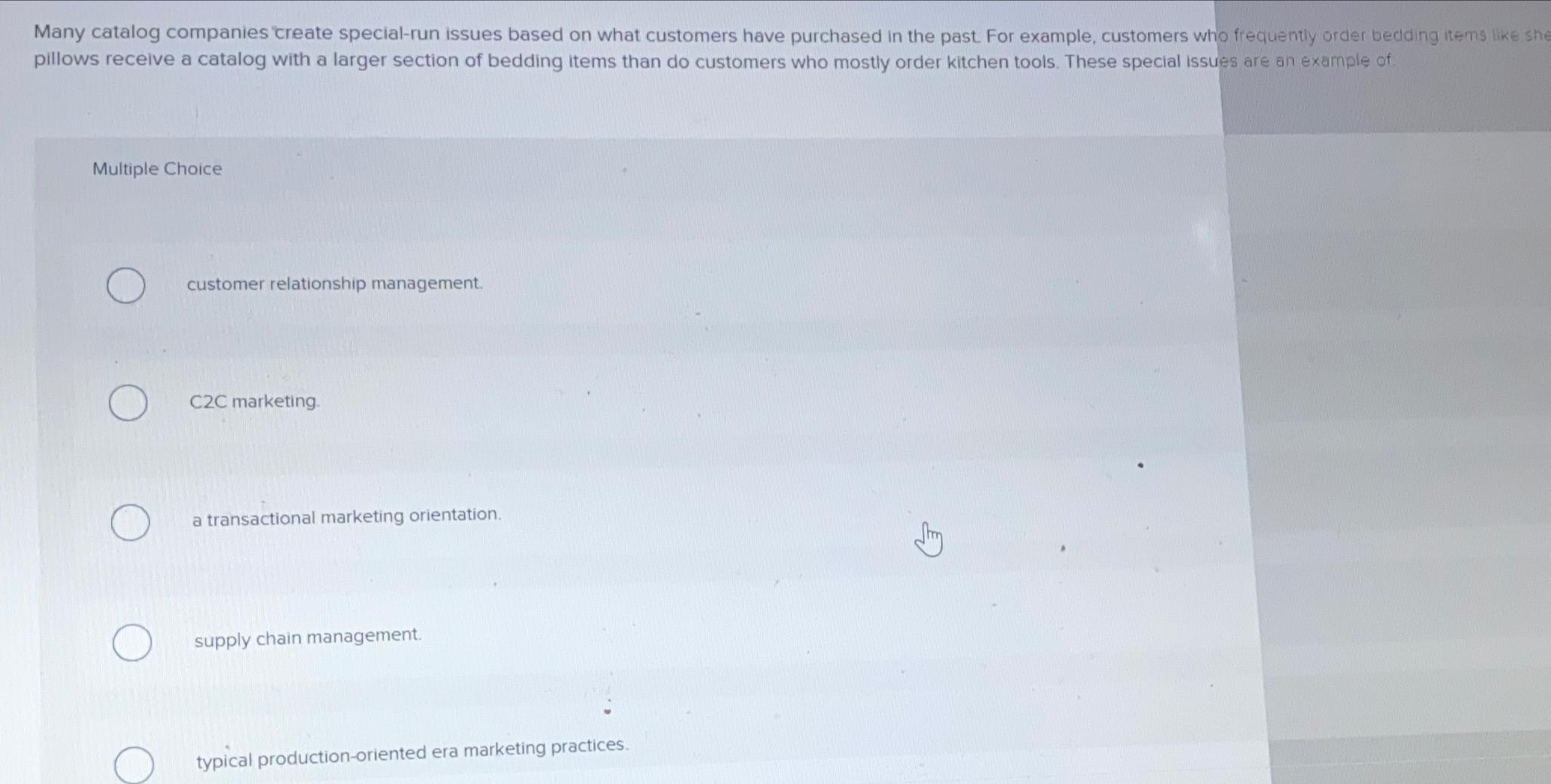  Many catalog companies create special-run issues based on what customers have