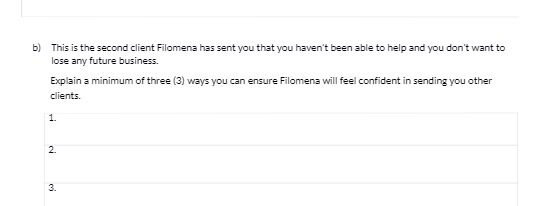  b) This is the second client Filomena has sent you that