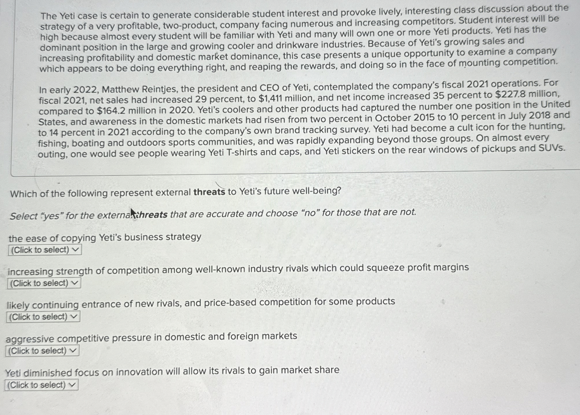  The Yeti case is certain to generate considerable student interest and