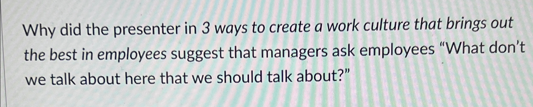  Why did the presenter in 3 ways to create a work