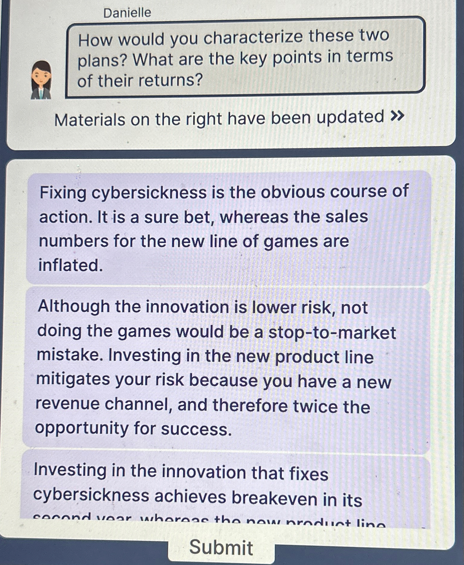  Danielle How would you characterize these two plans? What are the