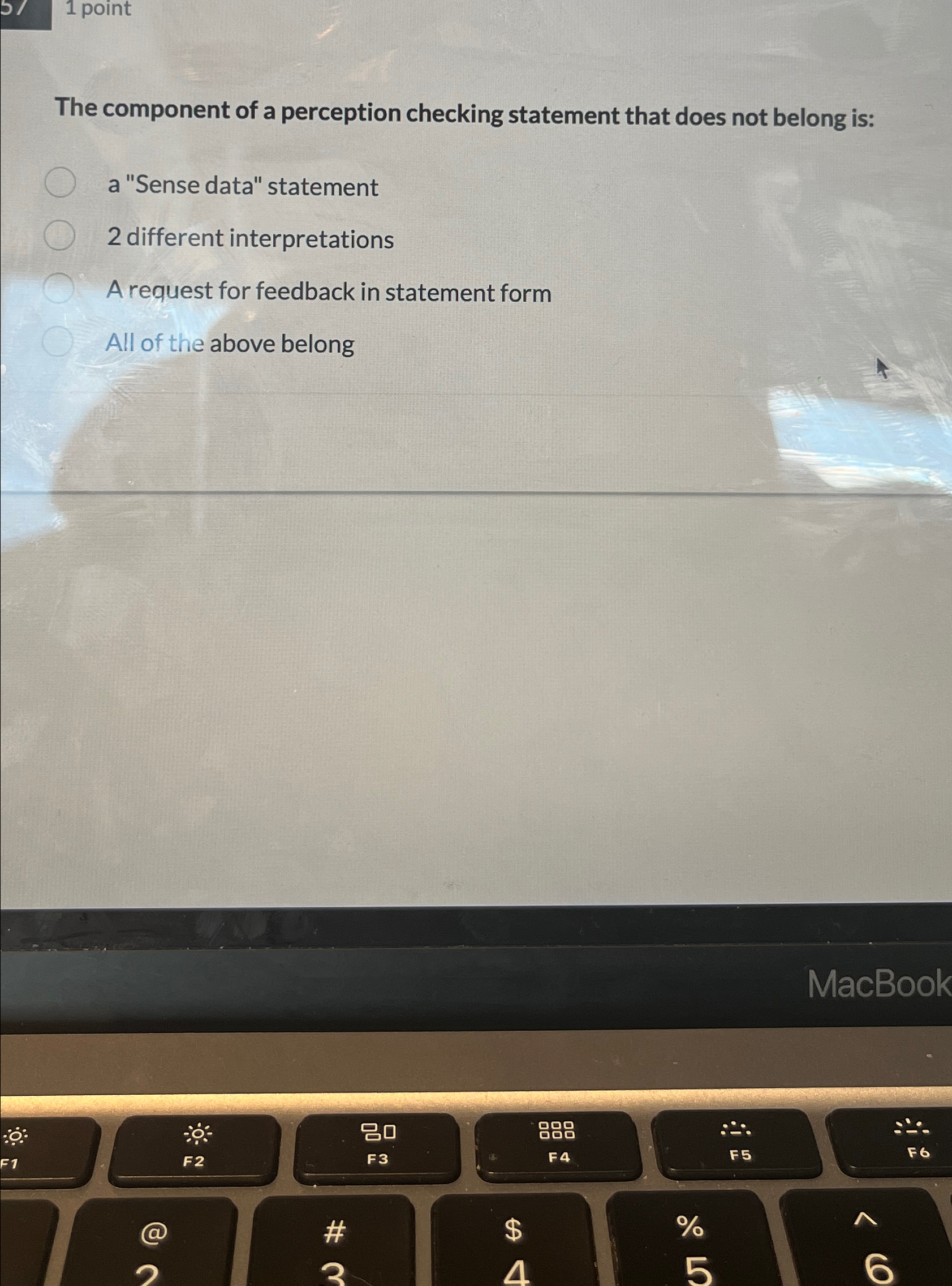  1 point The component of a perception checking statement that does