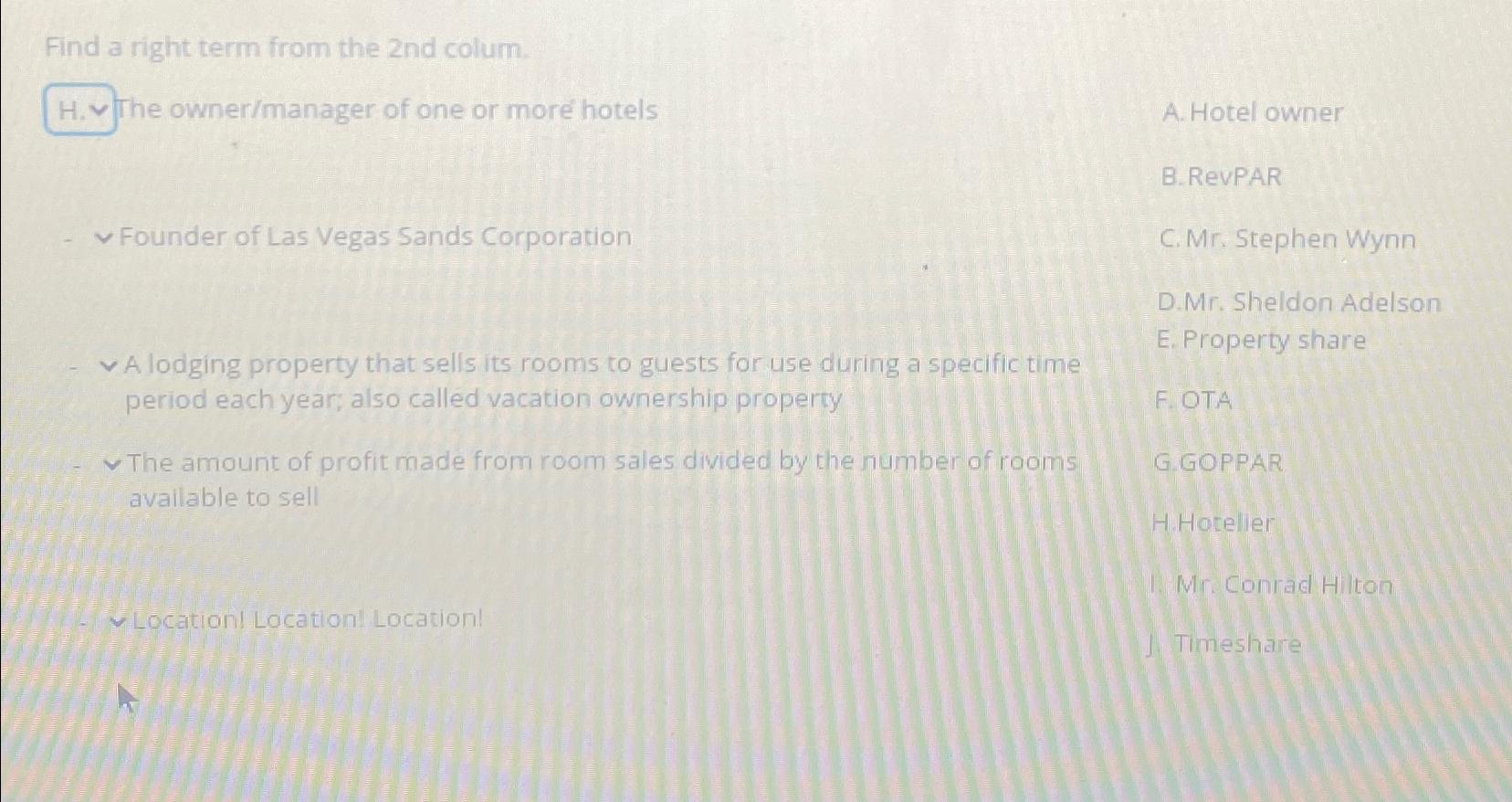  Find a right term from the 2 nd colum. he owner/manager